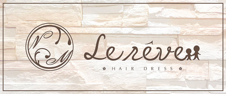 hair dress Le reve
